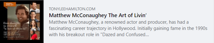 Matthew McConaughey The Art of Livin